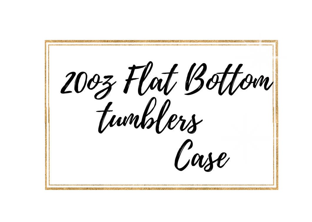 20oz FLAT Bottom Tumbler Case