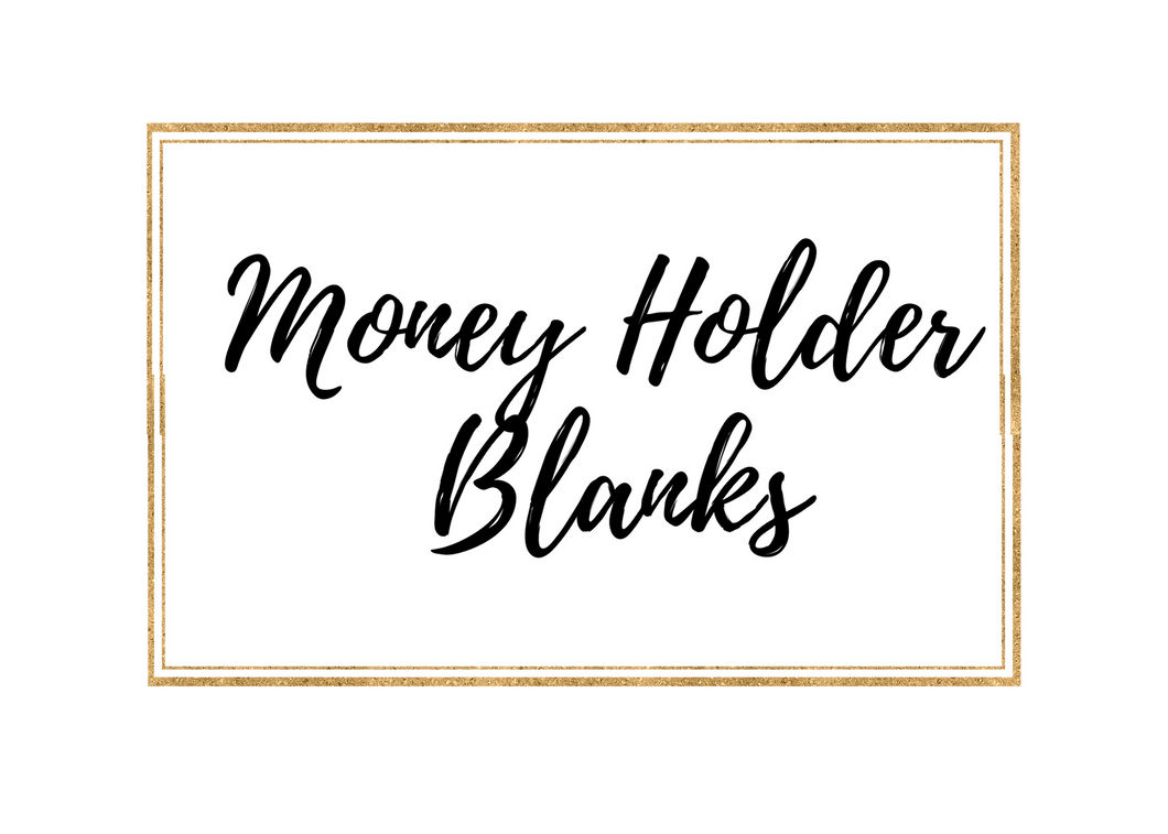 5-Money Holder/ Gift Card Blanks