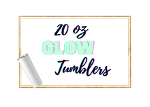 Load image into Gallery viewer, GLOW Tumblers
